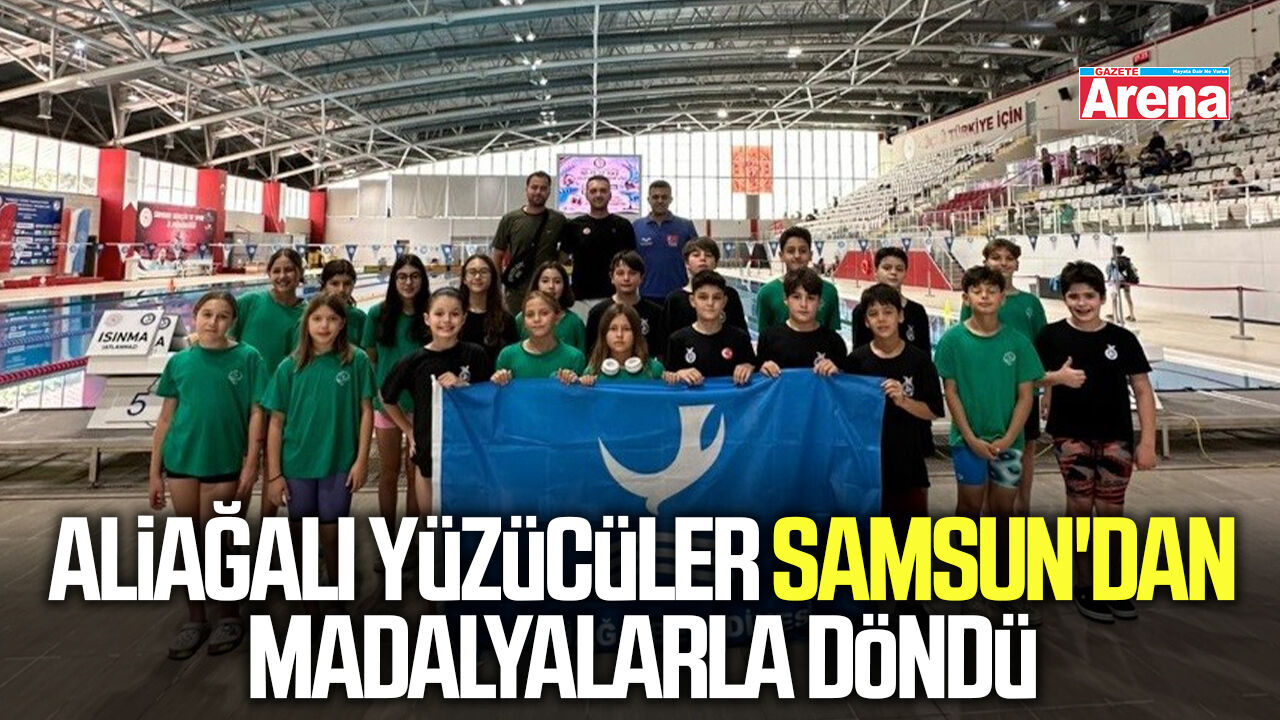 Aliağalı yüzücüler Samsun'dan madalyalarla döndü