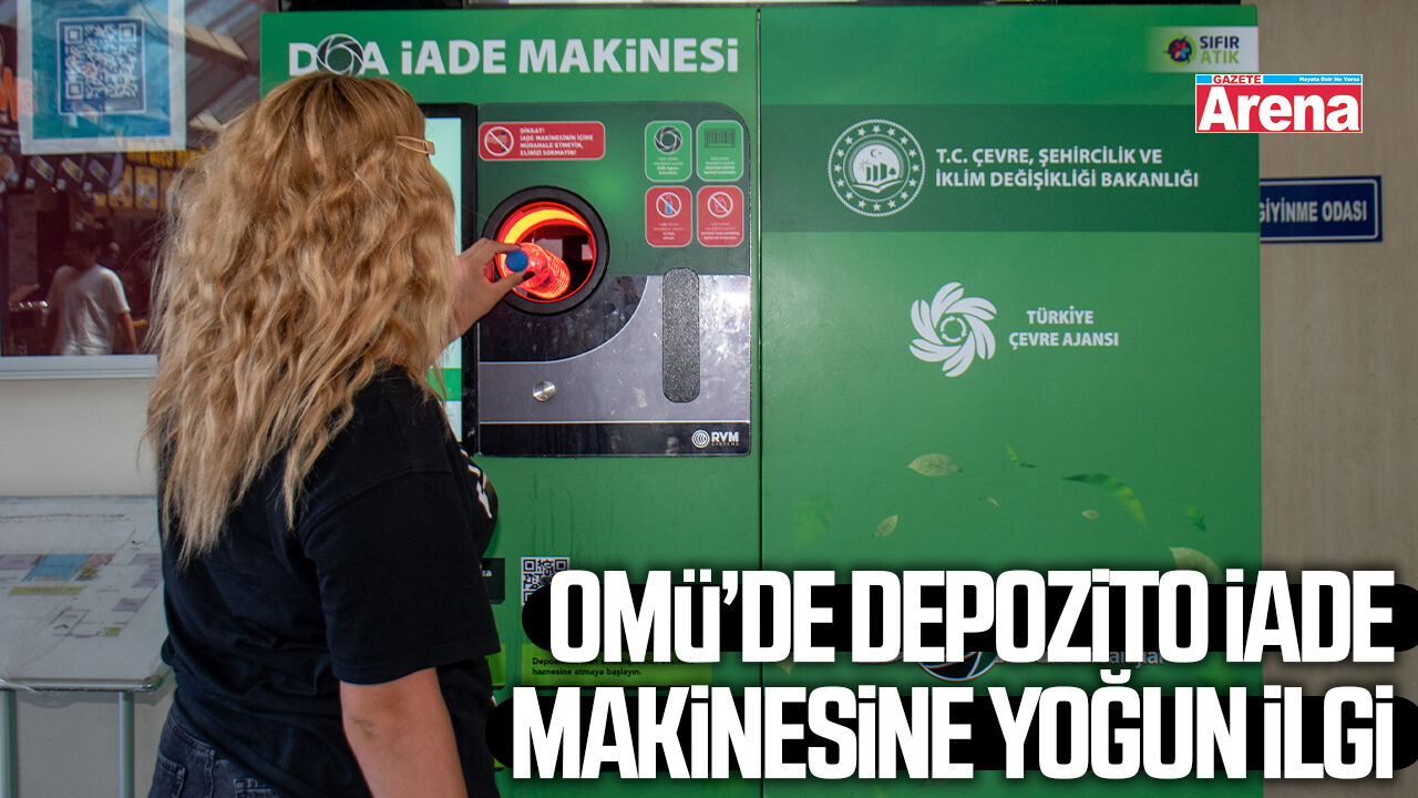 OMÜ’de depozito iade makinesine yoğun ilgi
