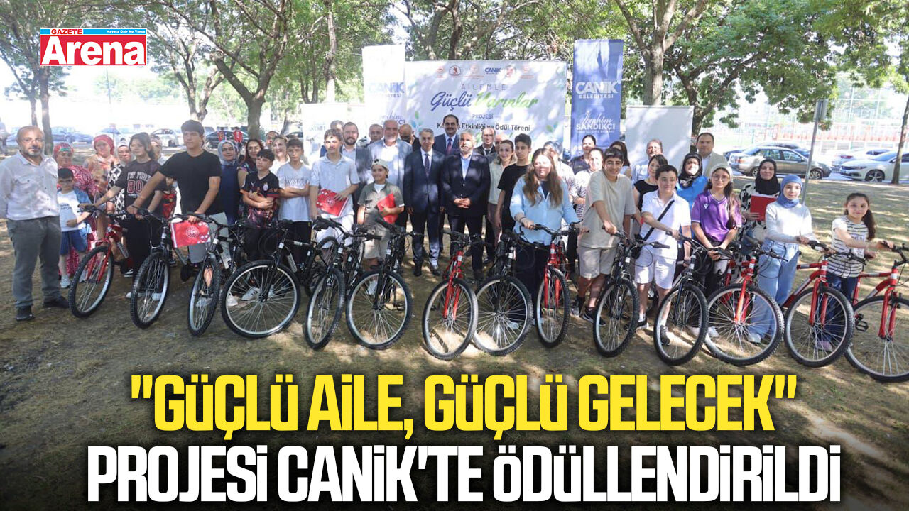 Güçlü Aile, Güçlü Gelecek projesi Canik'te ödüllendirildi