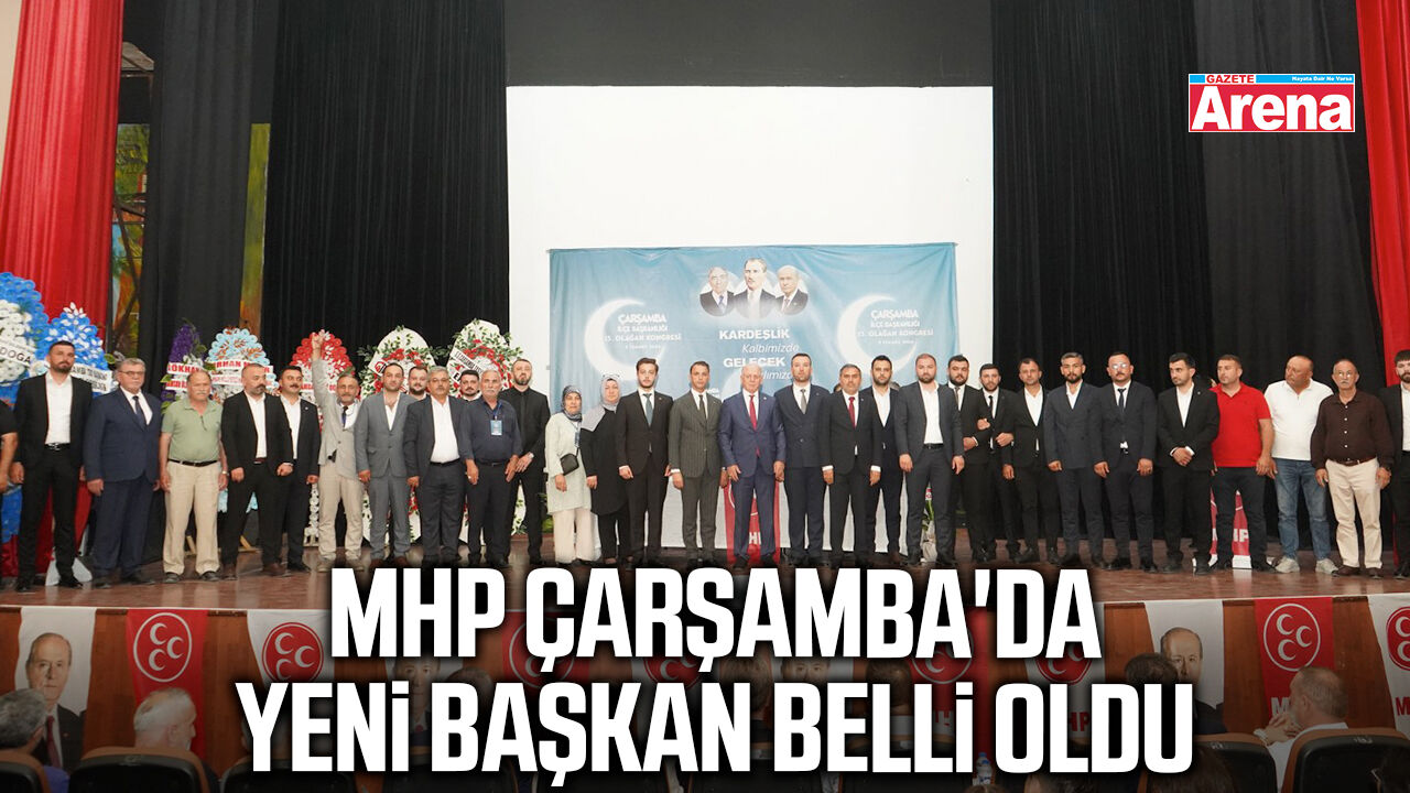MHP Çarşamba'da yeni başkan belli oldu