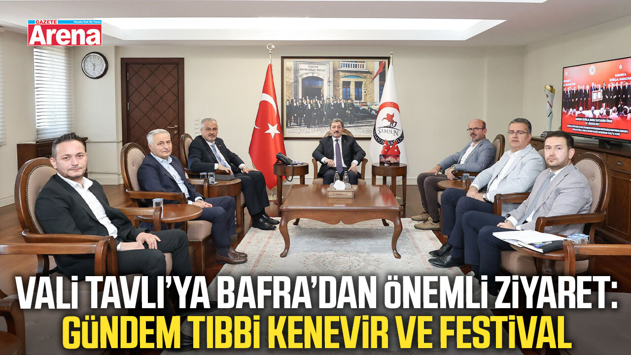 Bafra heyetinden Samsun Valisi Orhan Tavlı’ya ziyaret