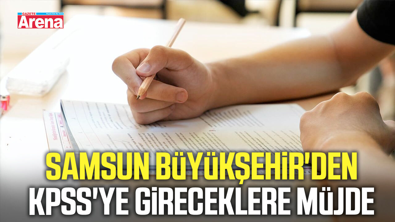 Samsun Büyükşehir'den KPSS'ye gireceklere müjde