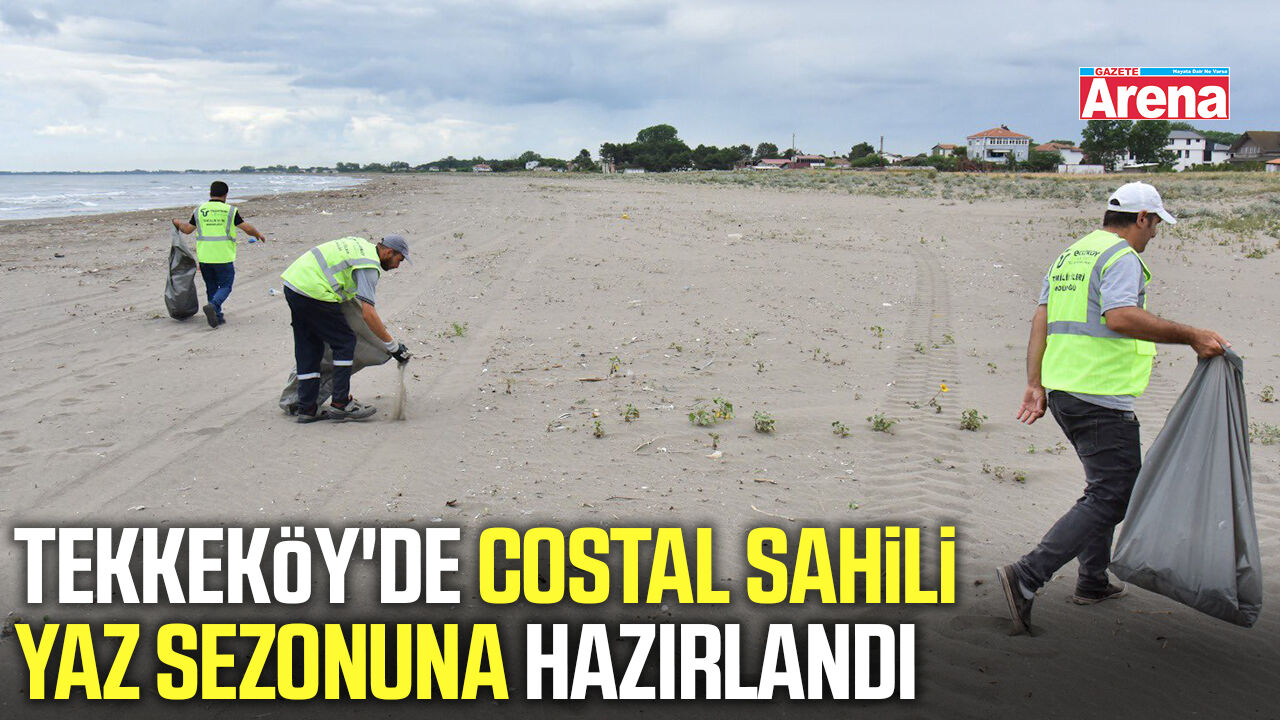 Tekkeköy'de Costal Sahili yaz sezonuna hazırlandı