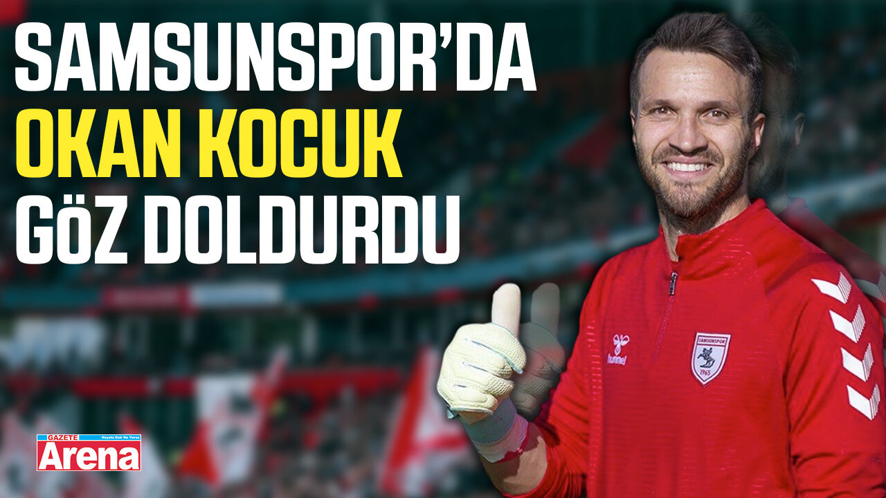 Samsunspor’da Okan Kocuk rüzgârı