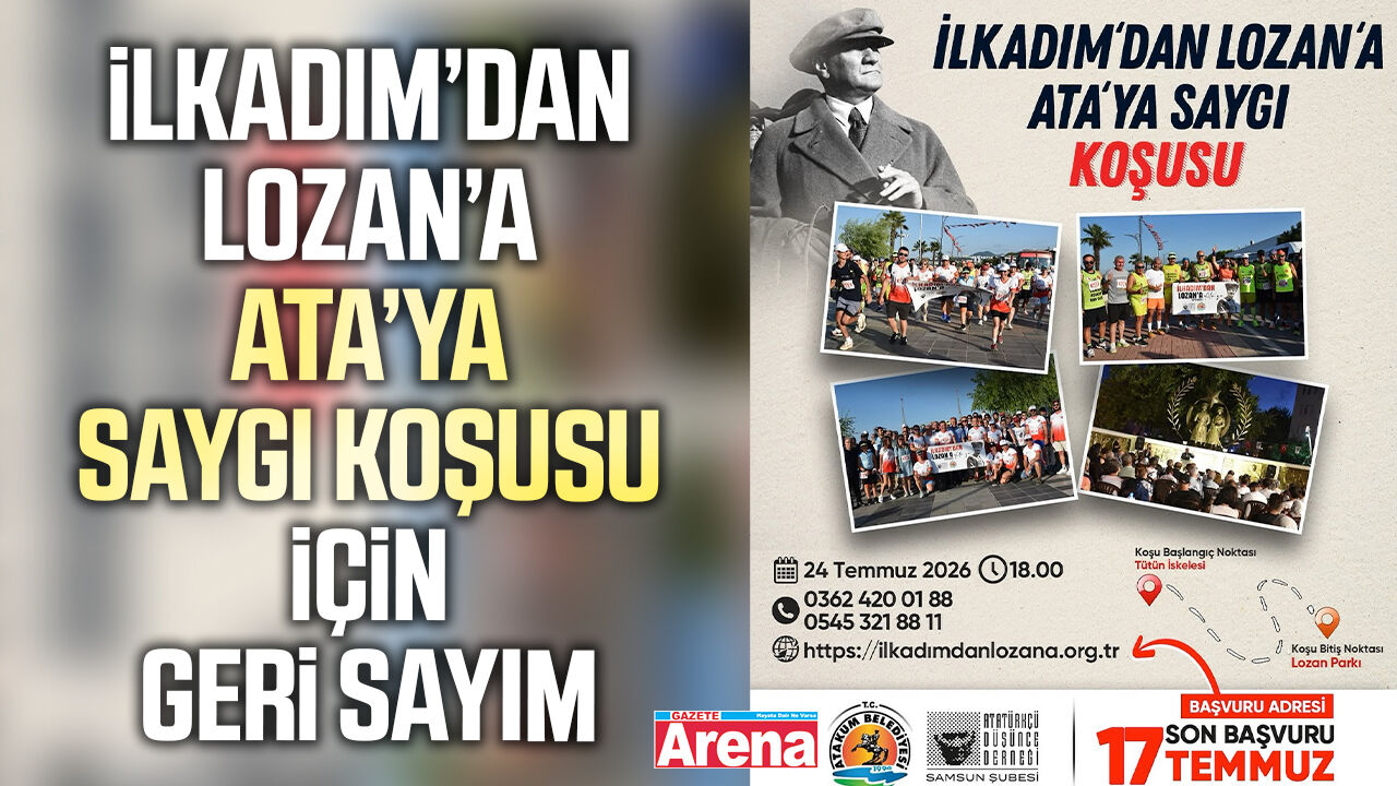 İlkadım’dan Lozan’a Ata’ya Saygı Koşusu için geri sayım
