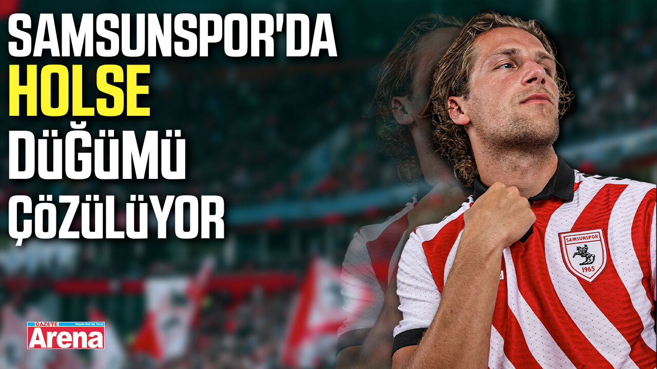 Samsunspor'da Holse düğümü çözülüyor