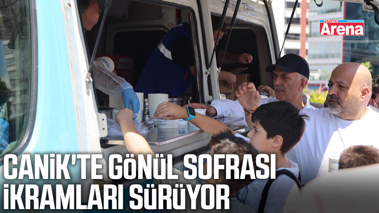 Canik'te Gönül Sofrası ikramları sürüyor