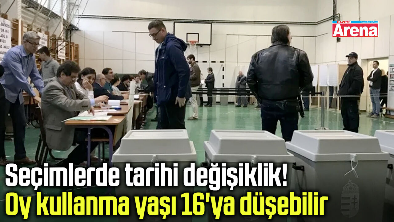Seçimlerde tarihi değişiklik! Oy kullanma yaşı 16'ya düşebilir