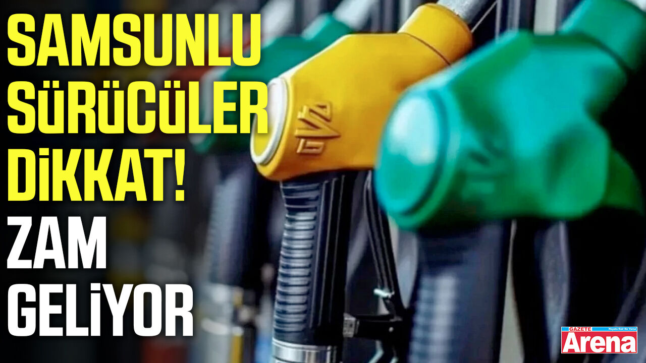 Samsunlu sürücüler dikkat! Zam geliyor
