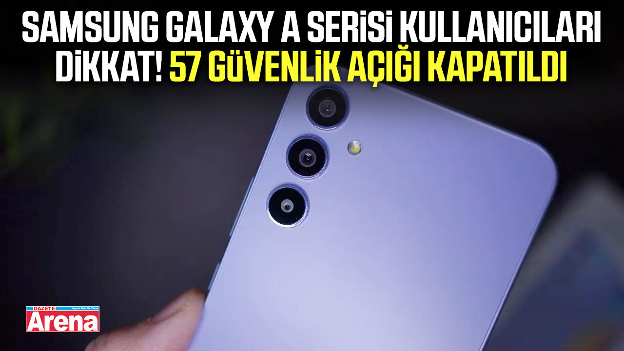 Samsung Galaxy A serisi kullanıcıları dikkat!