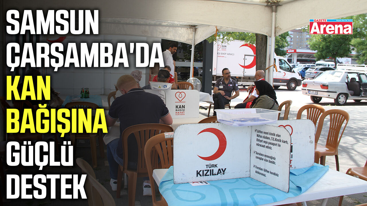 Çarşamba'dan kan bağışına güçlü destek