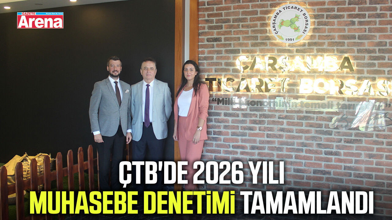 ÇTB'de 2026 yılı muhasebe denetimi tamamlandı