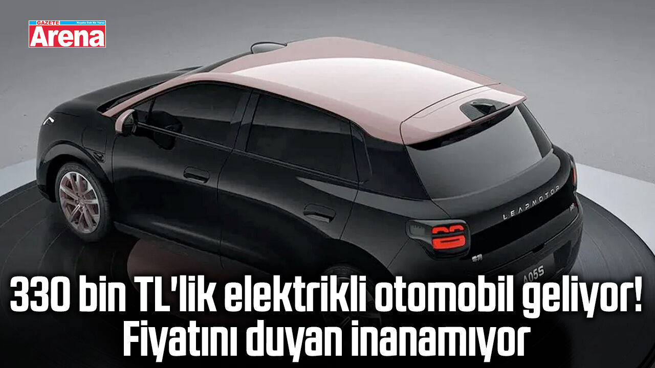 330 bin TL'lik elektrikli otomobil geliyor!