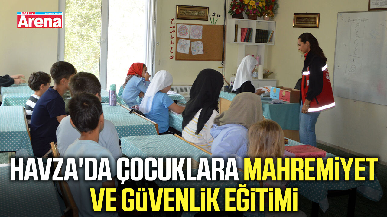 Havza'da çocuklara mahremiyet ve güvenlik eğitimi