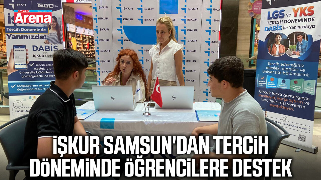 İŞKUR Samsun'dan tercih döneminde öğrencilere destek