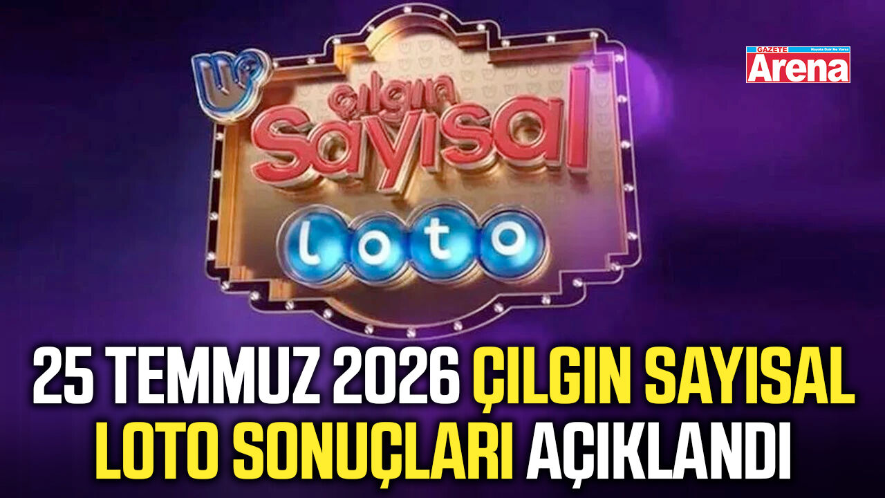 25 Temmuz Çılgın Sayısal Loto sonuçları açıklandı