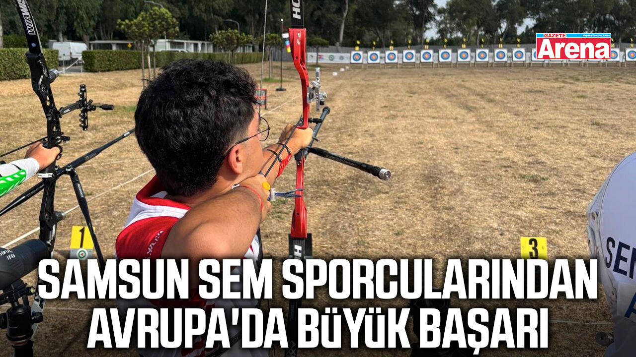 Samsun SEM sporcularından Avrupa'da büyük başarı