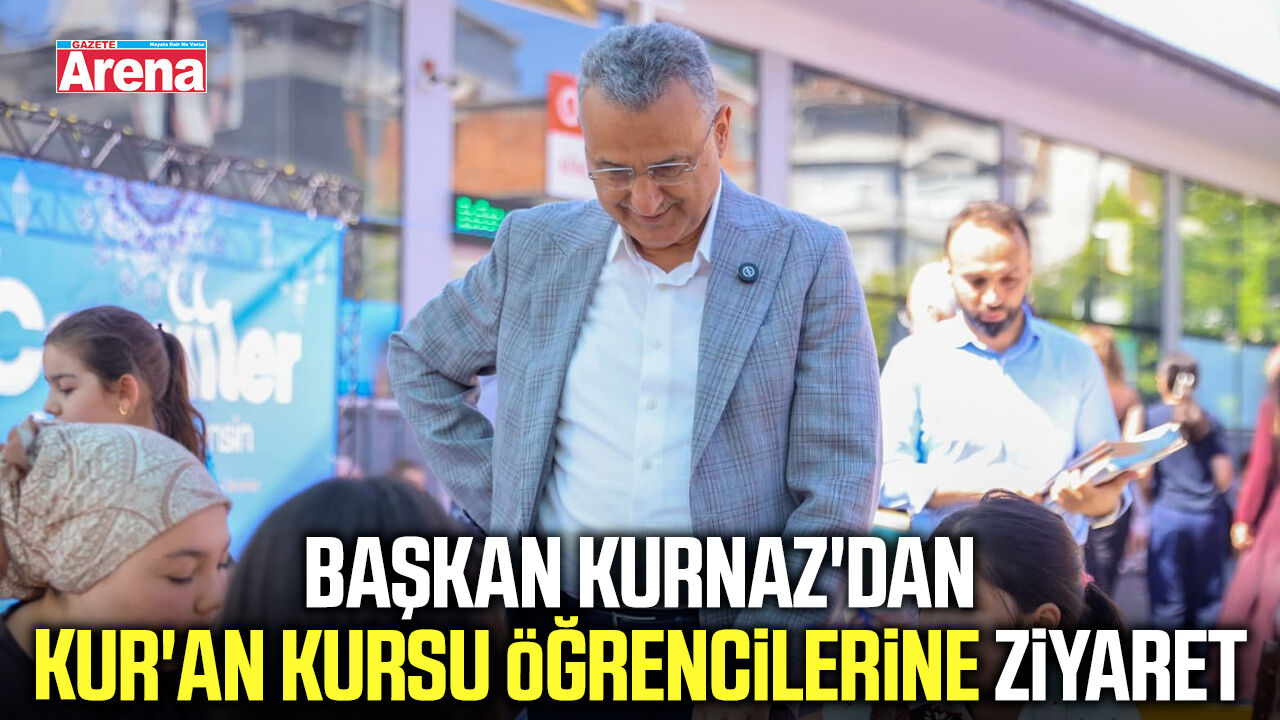 Başkan Kurnaz'dan Kur'an kursu öğrencilerine ziyaret