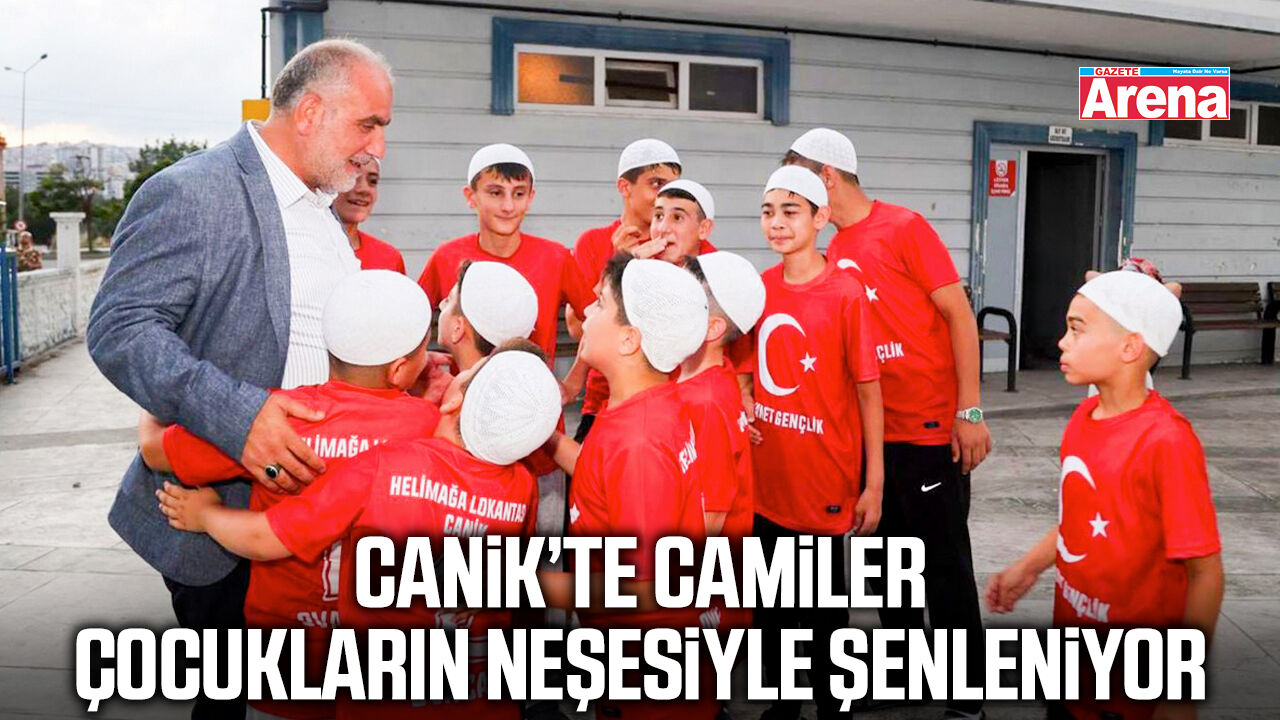 Canik’te camiler çocukların neşesiyle şenleniyor