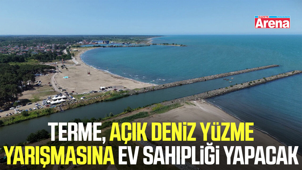 Karadeniz'de kulaçlar Terme'de atılacak