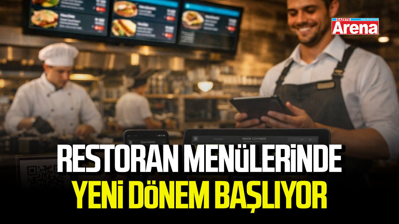 Restoran menülerinde yeni dönem başlıyor