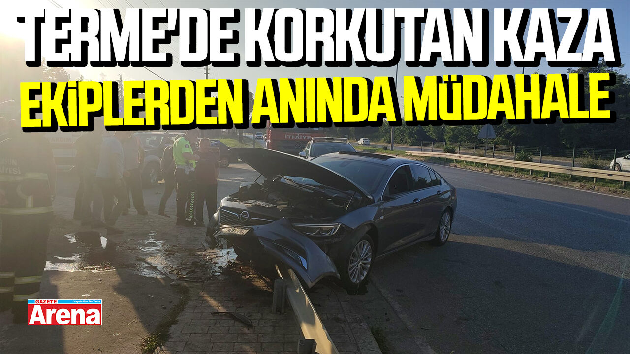 Terme'de korkutan kaza: 2 yaralı!