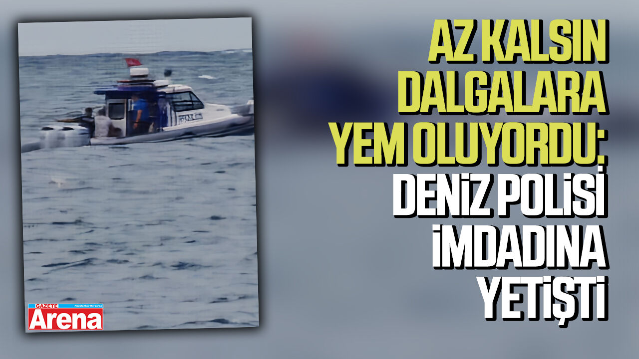 Atakum'da dalgalara yem oluyordu: Deniz polisi kurtardı