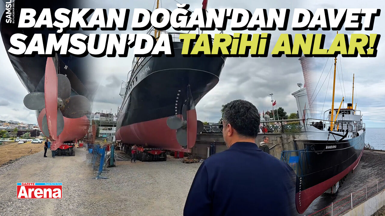 Bandırma Gemisi taşınıyor: Başkan Doğan'dan davet!