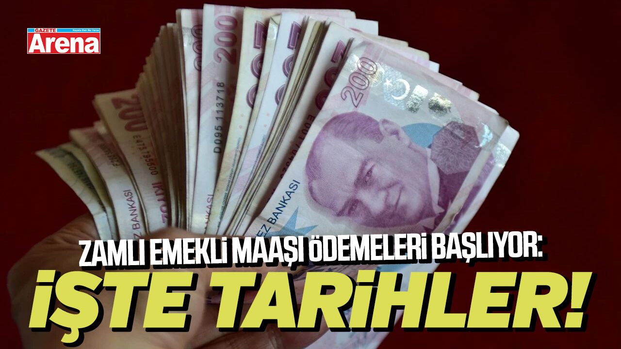 Zamlı emekli maaşı ödemeleri başlıyor: Temmuz 2026 ödeme takvimi