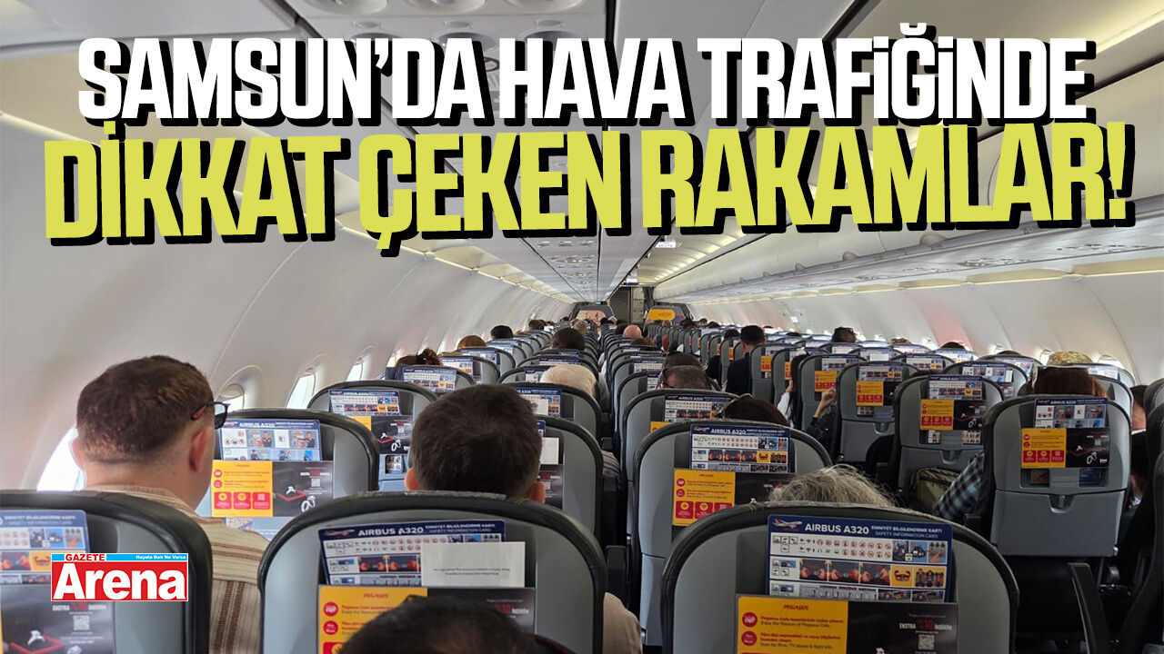 Çarşamba Havalimanı'nda dikkat çeken artış