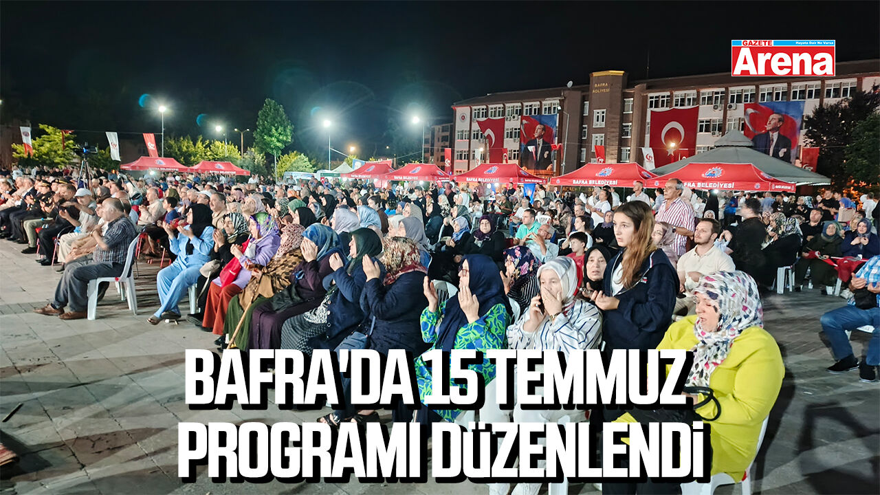 Bafra'da 15 Temmuz programı düzenlendi