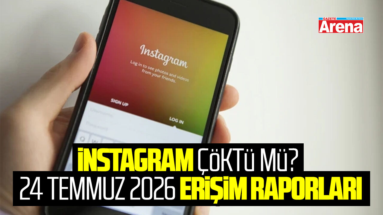 Instagram çöktü mü? 24 Temmuz 2026 erişim raporları