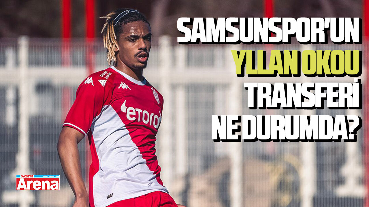 Samsunspor'un Yllan Okou ne durumda?