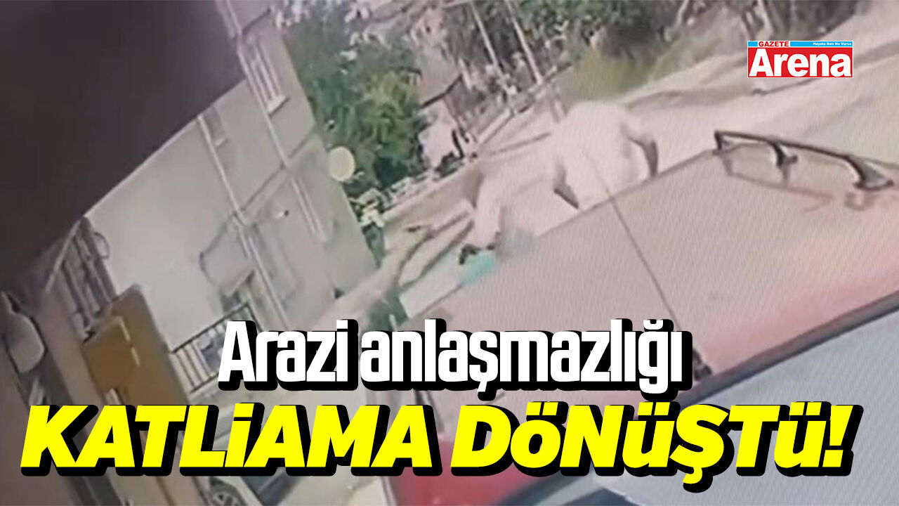 Arazi anlaşmazlığı katliamı beraberinde getirdi!