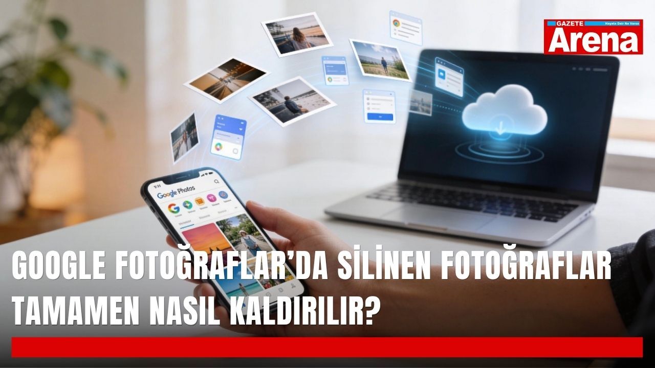 Google Fotoğraflar’da silinen fotoğraflar tamamen nasıl kaldırılır?