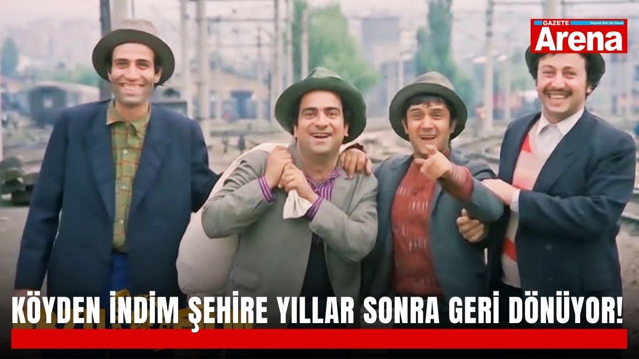 Köyden İndim Şehire yıllar sonra geri dönüyor!
