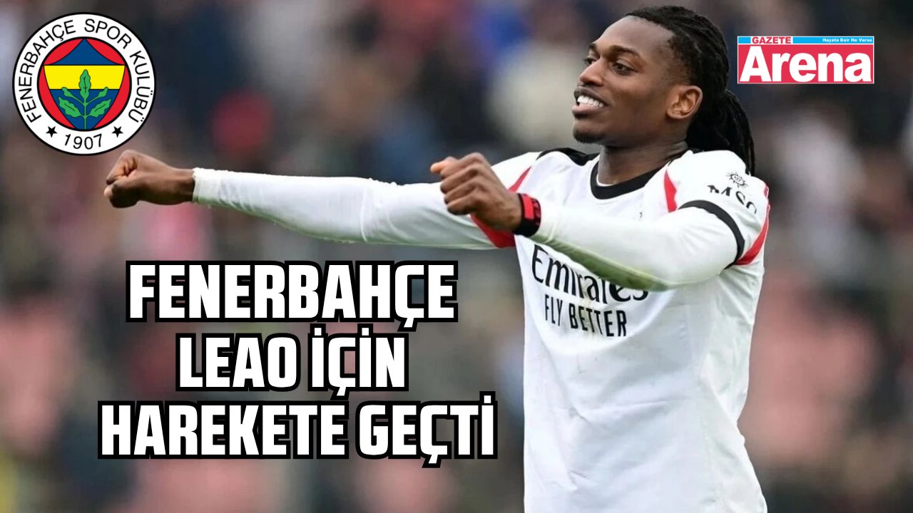 Leao transferinde dev yarış! Fenerbahçe Milano yolcusu