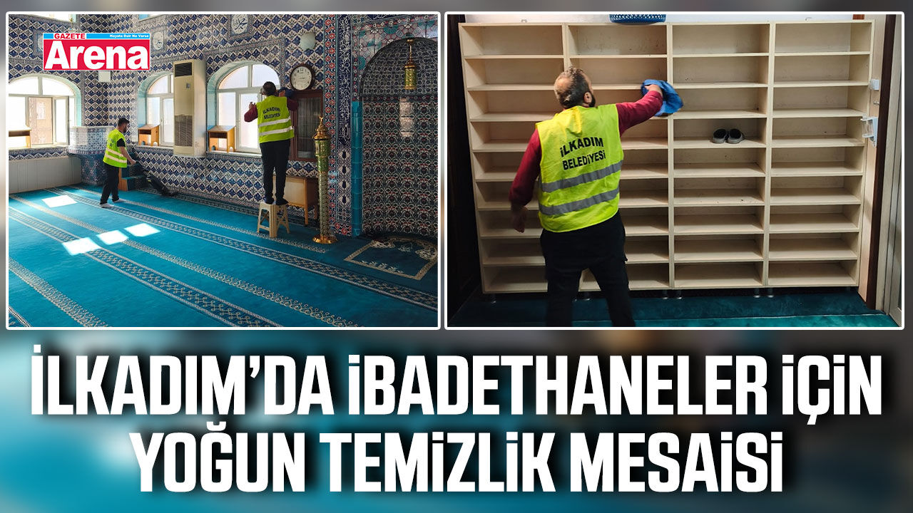 İlkadım’da ibadethaneler için yoğun temizlik mesaisi