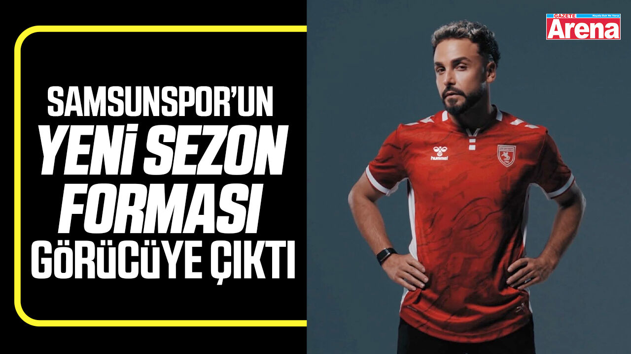 Samsunspor’un yeni sezon forması görücüye çıktı