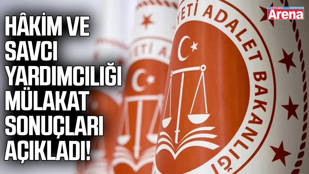 Hâkim ve Savcı Yardımcılığı mülakat sonuçları açıkladı!