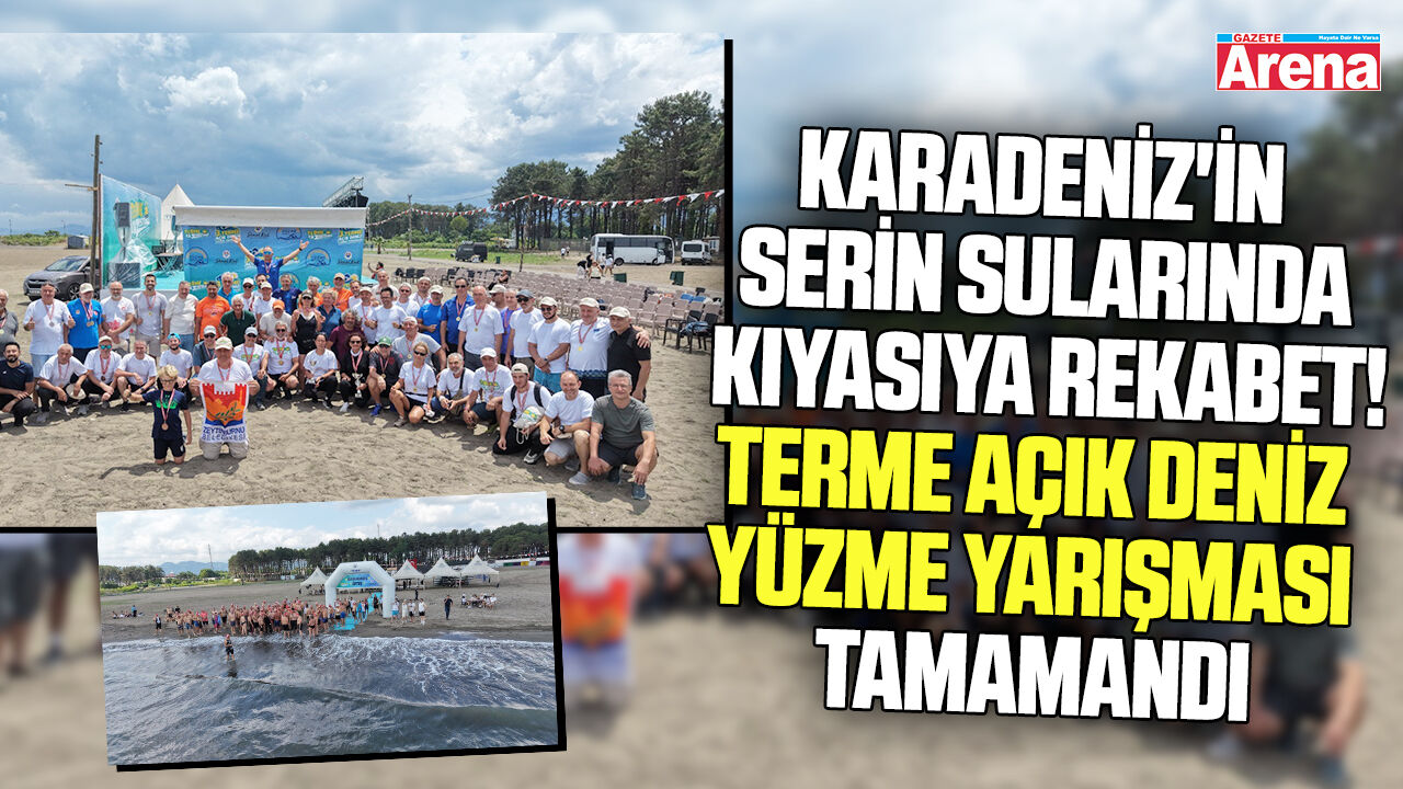 Terme'de açık deniz yüzme yarışması tamamlandı