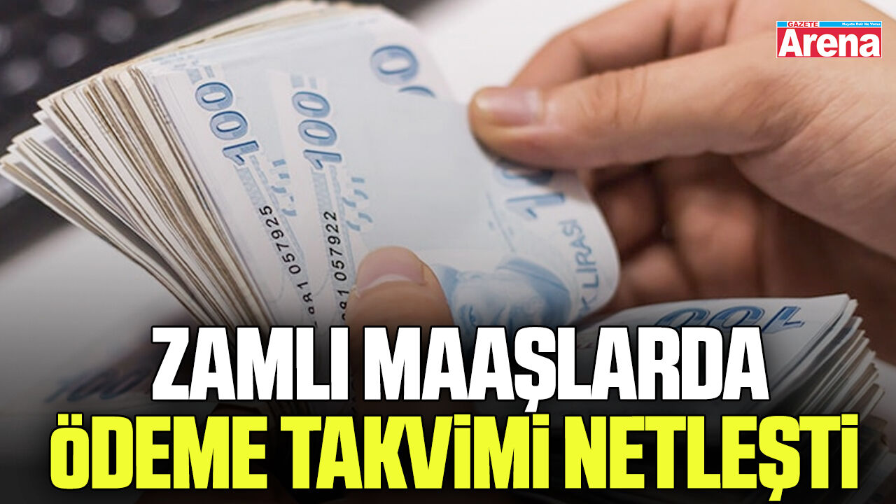Zamlı maaşlarda ödeme takvimi netleşti
