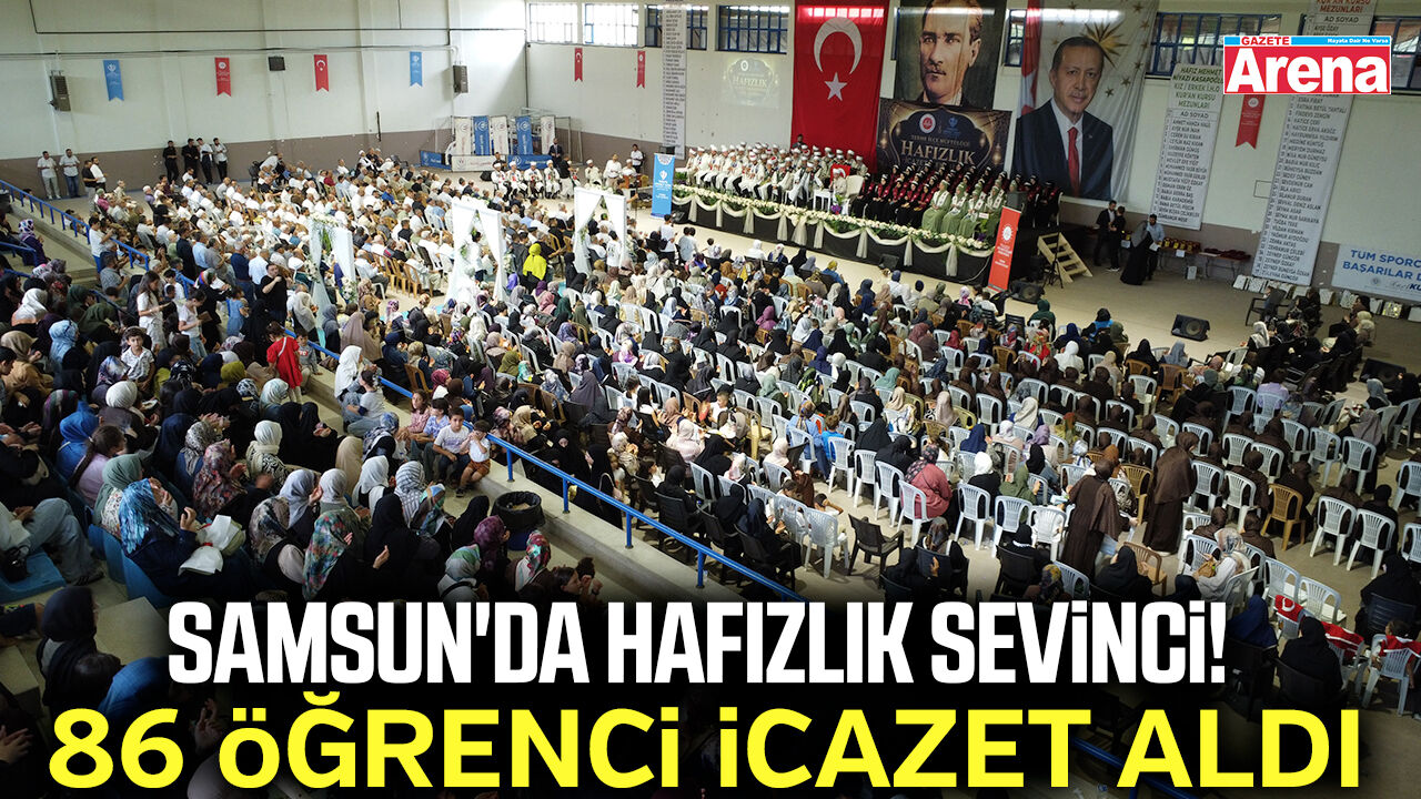 Samsun'da hafızlık sevinci! 86 öğrenci icazet aldı
