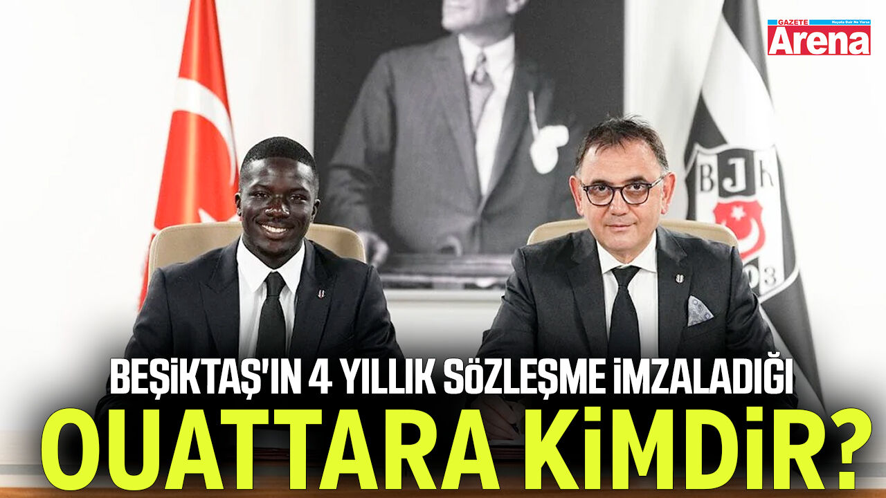 Beşiktaş'ın 4 yıllık sözleşme imzaladığı Ouattara kimdir?