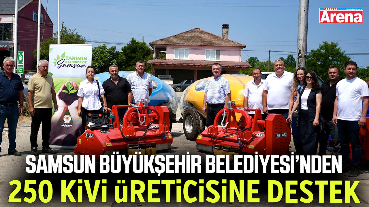 Samsun’da 250 kivi üreticisine destek