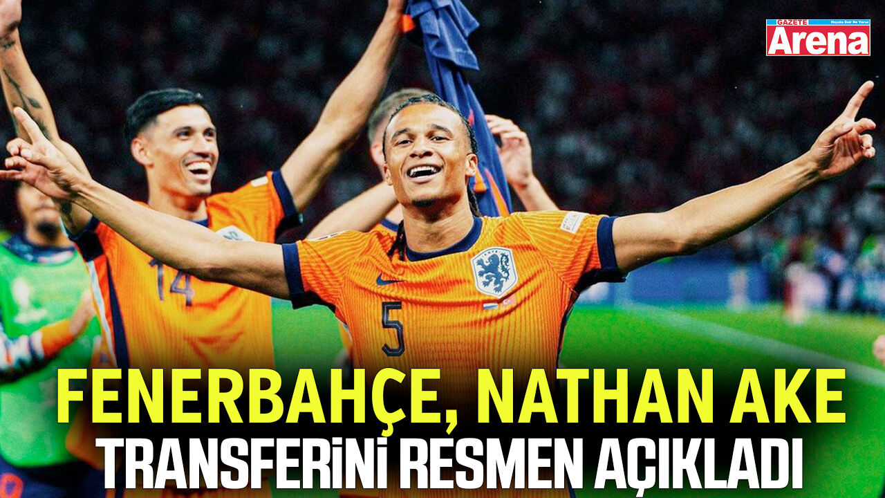 Fenerbahçe, Nathan Ake transferini resmen açıkladı