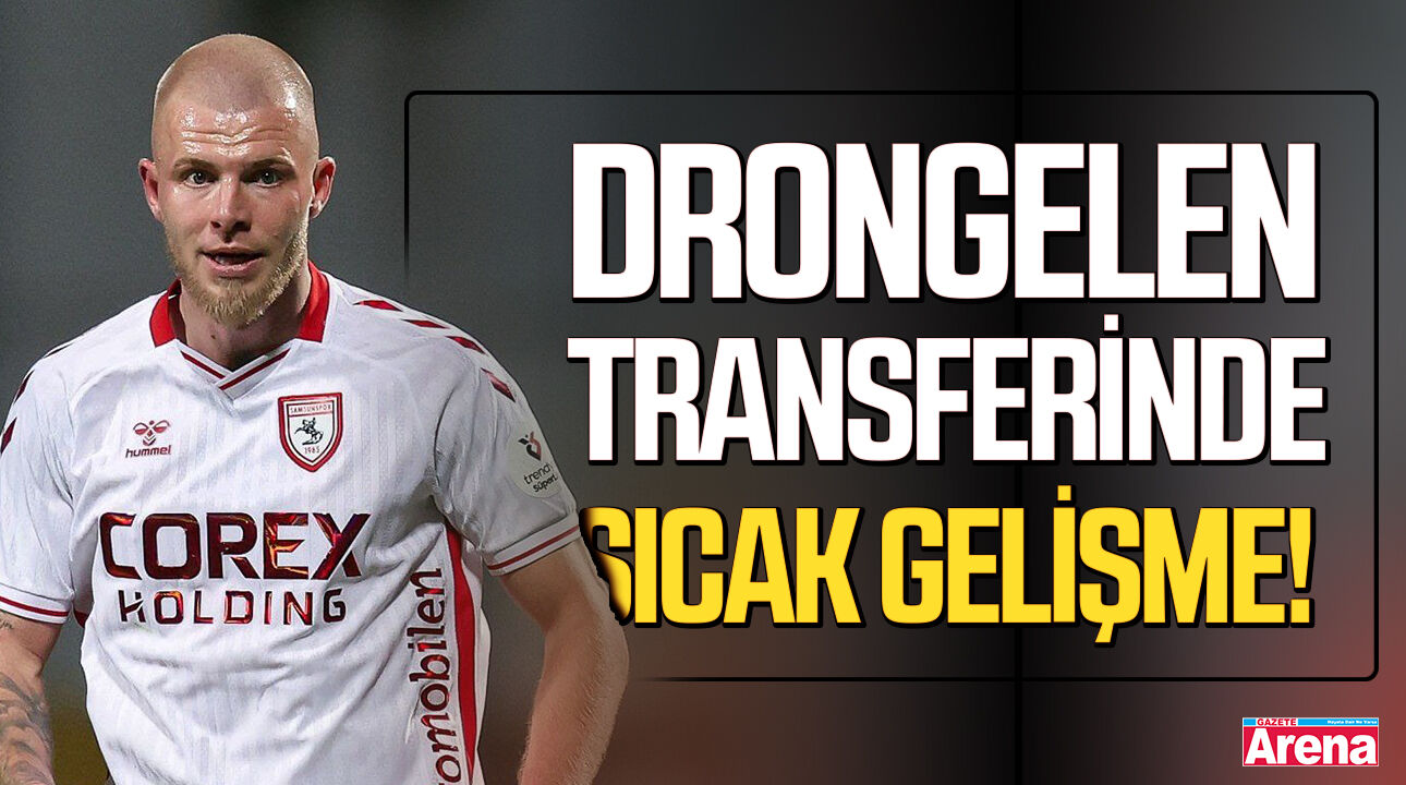 Drongelen transferinde sıcak gelişme!