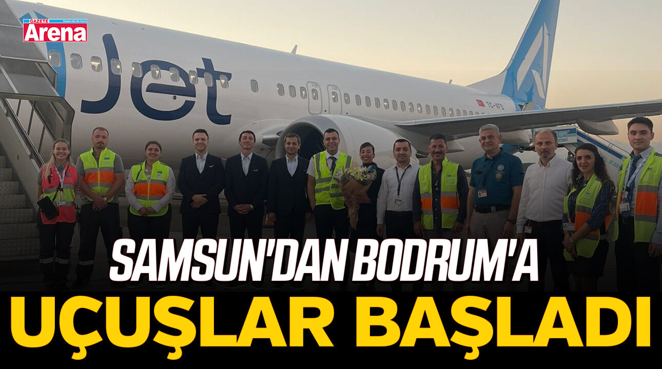 Samsun'dan Bodrum'a direkt uçuşlar başladı!
