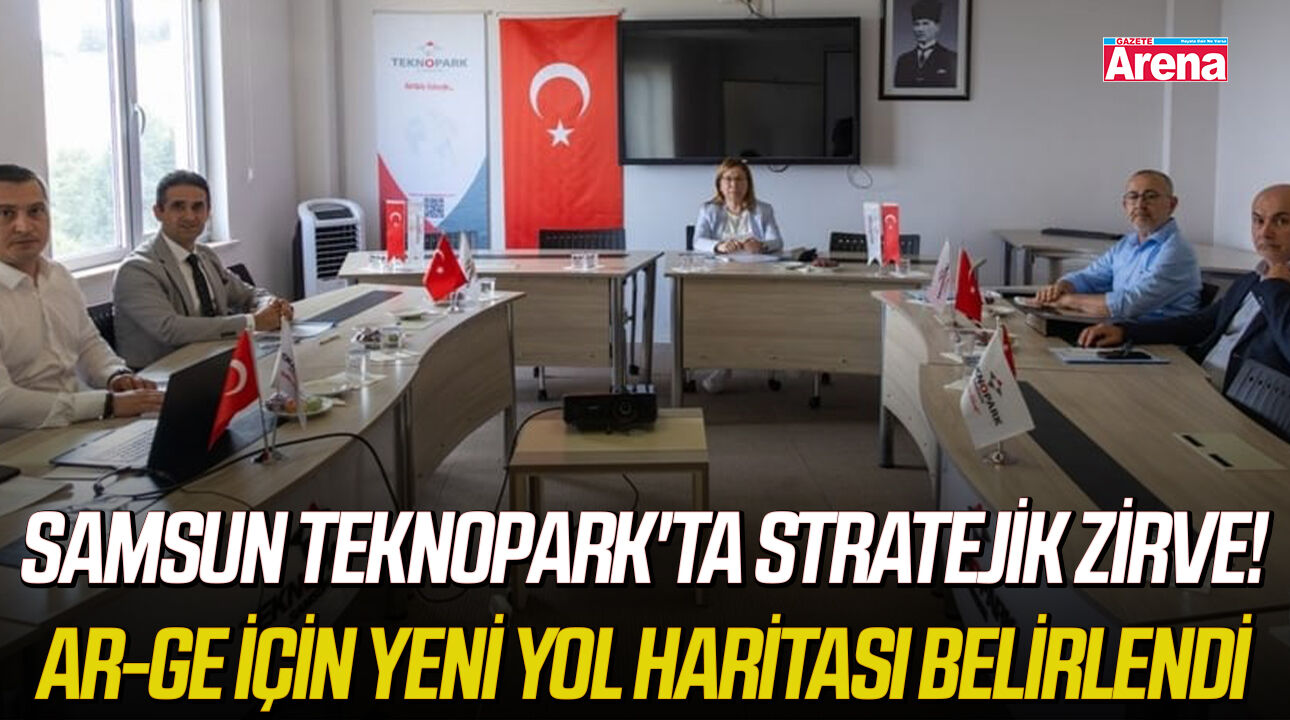 Samsun Teknopark'ta stratejik zirve!