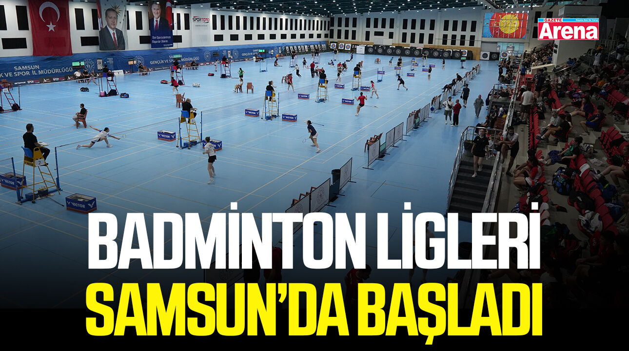 Badminton ligleri Samsun'da başladı